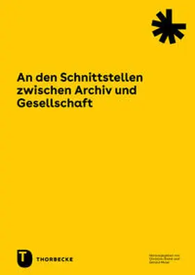 Keitel / Maier |  An den Schnittstellen zwischen Archiv und Gesellschaft | Buch |  Sack Fachmedien