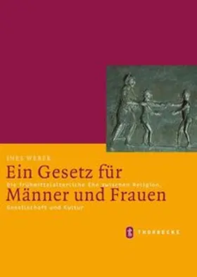 Weber |  Ein Gesetz für Männer und Frauen | Buch |  Sack Fachmedien