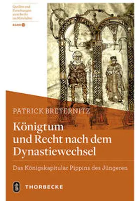 Breternitz |  Königtum und Recht nach dem Dynastiewechsel | Buch |  Sack Fachmedien