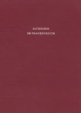 Schlesinger |  Althessen im Frankenreich | Buch |  Sack Fachmedien