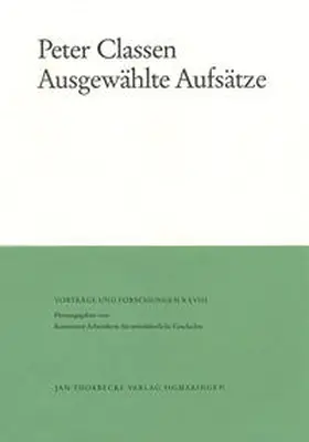 Classen / Fleckenstein / Fried |  Ausgewählte Aufsätze | Buch |  Sack Fachmedien