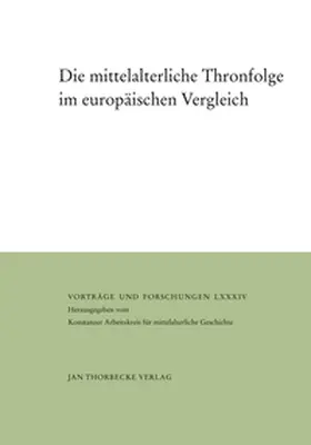 Becher |  Die mittelalterliche Thronfolge im europäischen Vergleich | Buch |  Sack Fachmedien