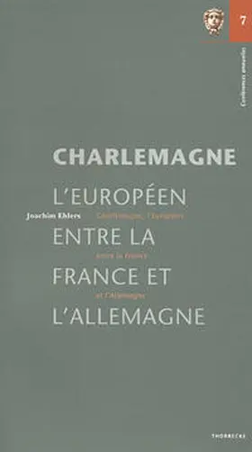 Ehlers |  Charlemagne, l'Européen, entre la France et l'Allemagne | Buch |  Sack Fachmedien