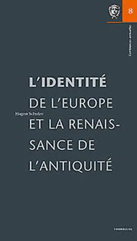 Schulze |  L'identité de l'Europe et la renaissance de l'antiquité | Buch |  Sack Fachmedien