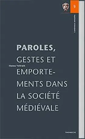 Vollrath |  Gestes, paroles et emportements au Moyen Âge | Buch |  Sack Fachmedien