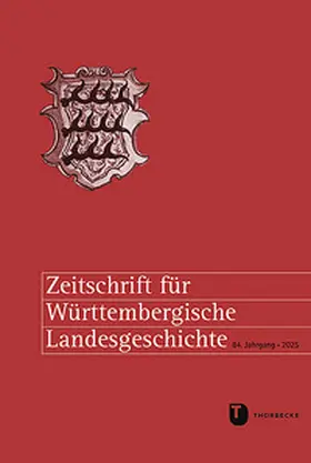 Rückert |  Zeitschrift für Württembergische Landesgeschichte 84 (2025) | Buch |  Sack Fachmedien