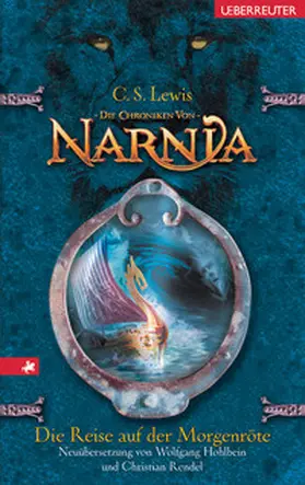 Lewis | Die Chroniken von Narnia 05. Die Reise auf der Morgenröte | Buch | 978-3-8000-5349-0 | sack.de