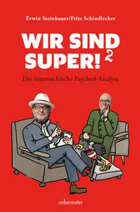 Schindlecker / Steinhauer |  Wir sind super!² | Buch |  Sack Fachmedien