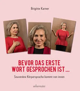 Karner |  Bevor das erste Wort gesprochen ist | Buch |  Sack Fachmedien
