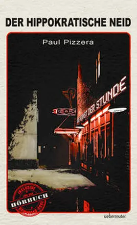 Pizzera |  Der hippokratische Neid | Buch |  Sack Fachmedien