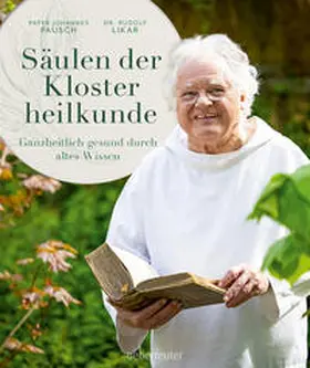 Likar / Pausch |  Säulen der Klosterheilkunde | Buch |  Sack Fachmedien