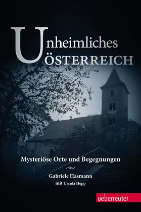 Hasmann |  Unheimliches Österreich | eBook | Sack Fachmedien