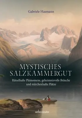 Hasmann |  Mystisches Salzkammergut | eBook | Sack Fachmedien