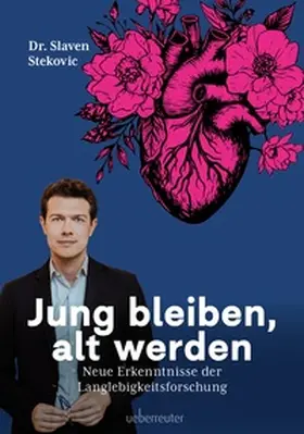 Stekovic | Jung bleiben, alt werden | E-Book | sack.de