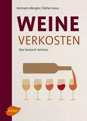 Mengler / Kraus |  Weine verkosten | Buch |  Sack Fachmedien