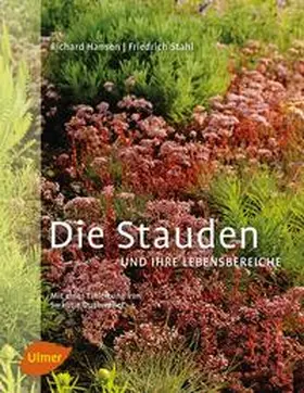 Hansen / Stahl / Duthweiler |  Die Stauden und ihre Lebensbereiche | eBook | Sack Fachmedien