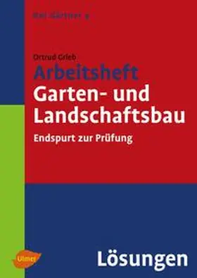 Grieb |  Arbeitsheft Garten- und Landschaftsbau. Lösungen | eBook | Sack Fachmedien