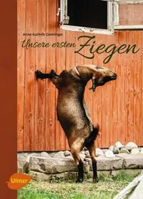 Gomringer |  Unsere ersten Ziegen | eBook | Sack Fachmedien