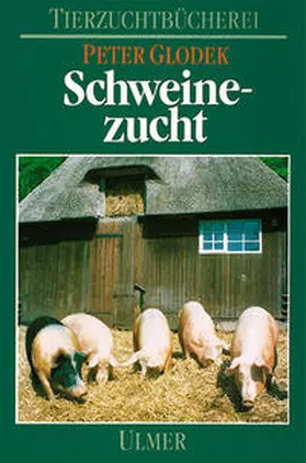 Glodek / Kallweit / Bollwahn |  Schweinezucht | Buch |  Sack Fachmedien