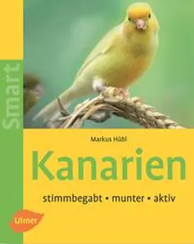 Hübl |  Kanarien | Buch |  Sack Fachmedien