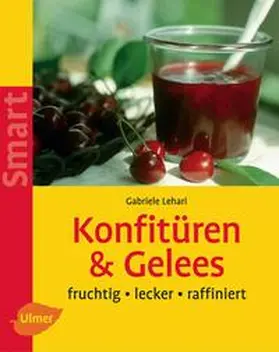 Lehari |  Konfitüren und Gelees | Buch |  Sack Fachmedien
