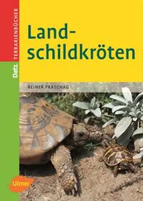 Praschag |  Landschildkröten | Buch |  Sack Fachmedien