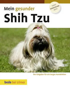 Ackerman |  Mein gesunder Shih Tzu | Buch |  Sack Fachmedien