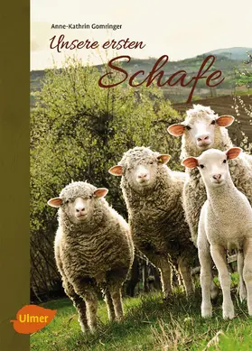 Gomringer |  Unsere ersten Schafe | Buch |  Sack Fachmedien