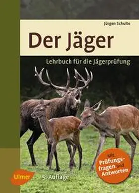 Schulte |  Der Jäger | Buch |  Sack Fachmedien