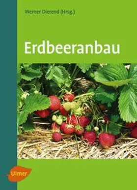 Dierend / Jung / Keller |  Erdbeeranbau | eBook | Sack Fachmedien