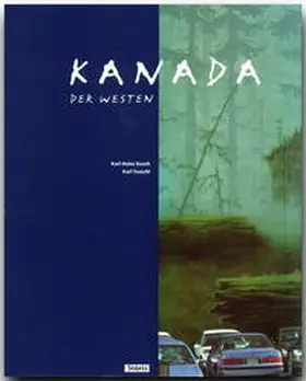 Teuschl |  Kanada. Der Westen | Buch |  Sack Fachmedien