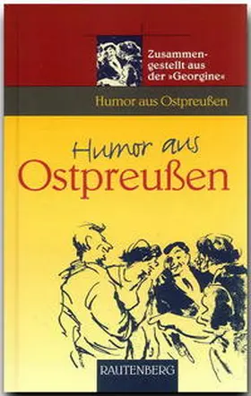 Rautenberg Verlag |  Humor aus Ostpreußen | Buch |  Sack Fachmedien