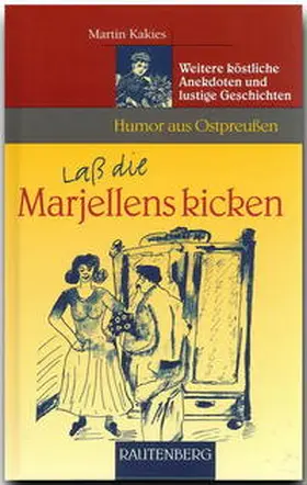 Kakies |  Laß die Marjellens kicken | Buch |  Sack Fachmedien