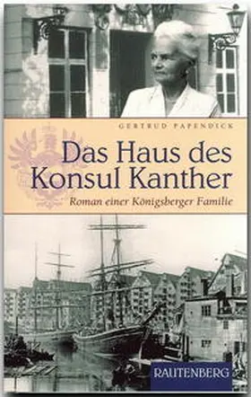 Papendick |  Das Haus des Konsul Kanther | Buch |  Sack Fachmedien