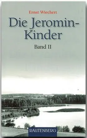 Wiechert |  Die Jeromin-Kinder 02 | Buch |  Sack Fachmedien