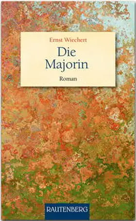Wiechert |  Die Majorin | Buch |  Sack Fachmedien