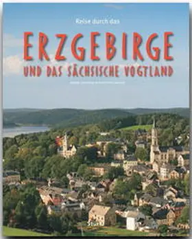 Luthardt |  Reise durch das Erzgebirge und das Sächsische Vogtland | Buch |  Sack Fachmedien