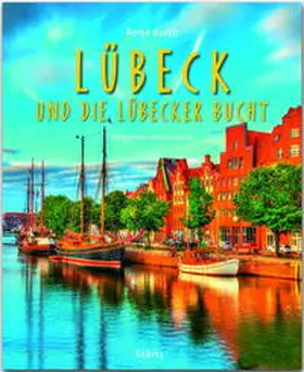 Damwerth |  Reise durch Lübeck und die Lübecker Bucht | Buch |  Sack Fachmedien