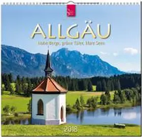  ALLGÄU - Hohe Berge, grüne Täler, klare Seen | Sonstiges |  Sack Fachmedien