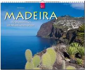  Madeira 2020 - Die Blumeninsel im Atlantischen Ozean | Sonstiges |  Sack Fachmedien