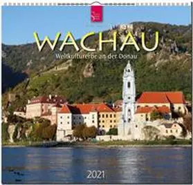  Wachau - Weltkulturerbe an der Donau 2021 | Sonstiges |  Sack Fachmedien