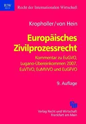 Kropholler / Hein / Kropholler † |  Europäisches Zivilprozessrecht | Buch |  Sack Fachmedien