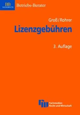 Groß / Rohrer |  Lizenzgebühren | Buch |  Sack Fachmedien