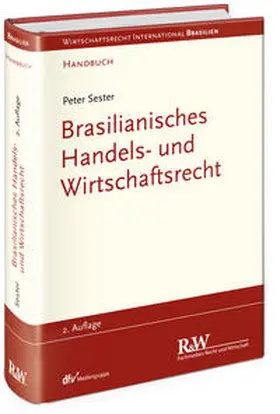 Sester |  Brasilianisches Handels- und Wirtschaftsrecht | Buch |  Sack Fachmedien