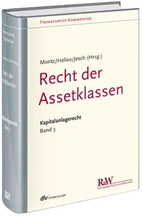 Moritz / Helios / Jesch |  Frankfurter Kommentar zum Kapitalanlagerecht 3 | Buch |  Sack Fachmedien