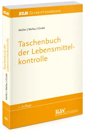 Müller / Wallau / Grube |  Taschenbuch der Lebensmittelkontrolle | Buch |  Sack Fachmedien