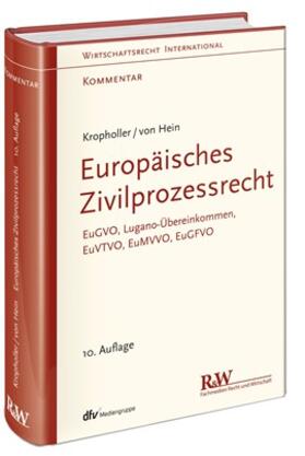 Hein / Kropholler † |  Europäisches Zivilprozessrecht | Buch |  Sack Fachmedien