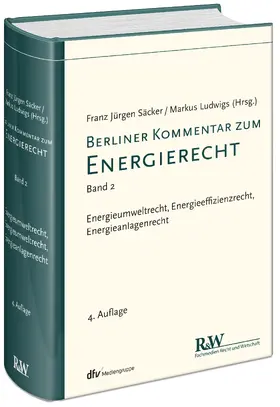 Säcker / Ludwigs | Berliner Kommentar zum Energierecht. Band 02 | Buch | 978-3-8005-1651-3 | sack.de
