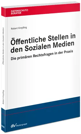 Kreyßing |  Öffentliche Stelle in den Sozialen Medien | Buch |  Sack Fachmedien