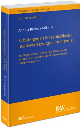 Männig |  Schutz gegen Persönlichkeitsrechtsverletzungen im Internet | Buch |  Sack Fachmedien